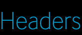 Headers
